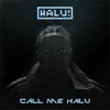 HALU! - Call Me Halu!